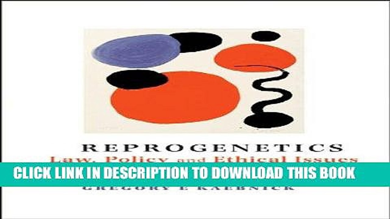 Ebook Reprogenetics: Law, Policy, and Ethical Issues Free Read