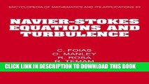 Read Now Navier-Stokes Equations and Turbulence (Encyclopedia of Mathematics and its Applications)