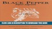 Best Seller Black Pepper: Piper Nigrum (Medicinal   Aromatic Plants-Industrial Profiles): 13