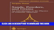 Read Now Sands, Powders, and Grains: An Introduction to the Physics of Granular Materials