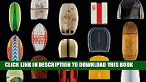 Best Seller Surf Craft: Design and the Culture of Board Riding (MIT Press) Free Read