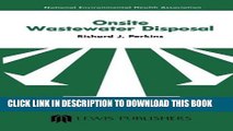 Best Seller Onsite Wastewater Disposal: Designing, Constructing and Maintaining Septic Systems