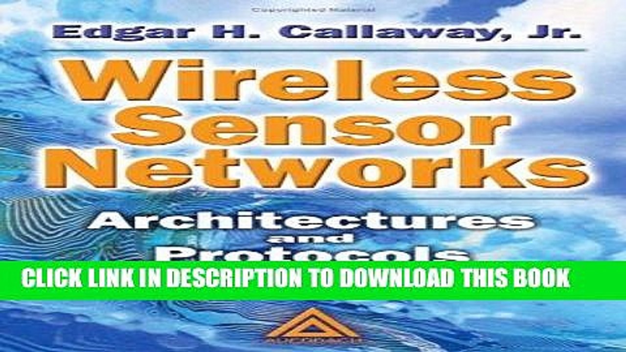 Ebook Wireless Sensor Networks:  Architectures and Protocols (Internet and Communications) Free Read