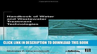 Best Seller Handbook of Water and Wastewater Treatment Technologies Free Read