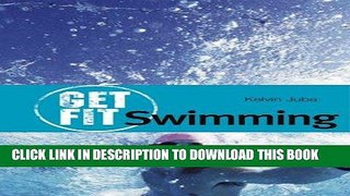 Best Seller Swimming (Get Fit) Free Read