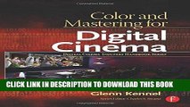 [PDF] Mobi Color and Mastering for Digital Cinema (Digital Cinema Industry Handbook Series) Full