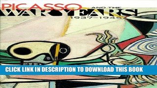 [PDF] Epub Picasso and the War Years: 1937-1945 Full Online