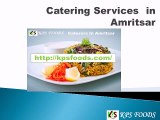 kpsfoods.com- Caterers in amritsar- Catering Services  in Amritsar-