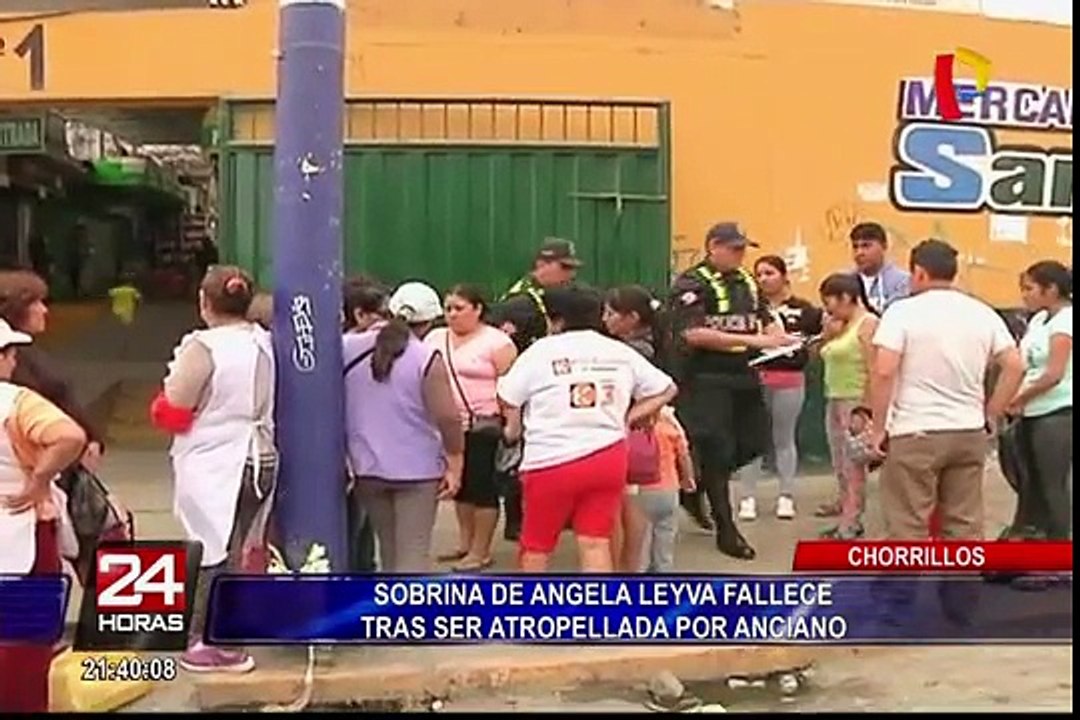 Sobrina de Ángela Leyva murió atropellada en Chorrillos