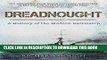Best Seller Dreadnought: A History of the Modern Battleship Free Read