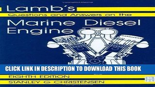 Best Seller Lamb s Questions and Answers on Marine Diesel Engines, Eighth Edition Free Read