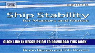 Best Seller Ship Stability for Masters and Mates, Sixth Edition Free Read