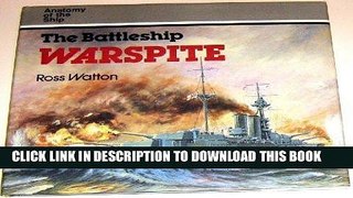 Best Seller The Battleship Warspite (Anatomy of the Ship) Free Read