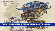 [PDF] Jean-Michel Basquiat Drawing: Work from the Schorr Family Collection Full Online