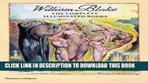 Best Seller William Blake: The Complete Illuminated Books Free Read