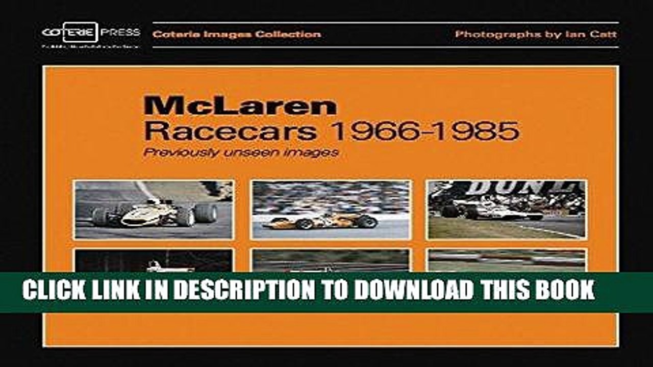 [PDF] McLaren Racecars 1966-1985: Previously unseen images (Coterie Images Collection) Full Online