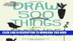 Ebook Draw 500 Things from Nature: A Sketchbook for Artists, Designers, and Doodlers Free Download