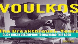 Ebook Peter Voulkos: The Breakthrough Years Free Download
