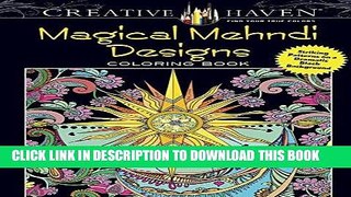 Best Seller Creative Haven Magical Mehndi Designs Coloring Book: Striking Patterns on a Dramatic