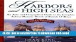 Ebook Harbors and High Seas, 3rd Edition : An Atlas and Geographical Guide to the Complete