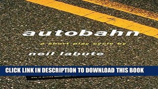 Ebook Autobahn: A Short-Play Cycle Free Read