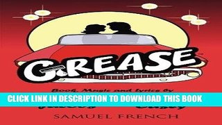 Ebook Grease: A New  50 s Rock n  Roll Musical Free Download