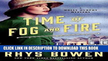 Ebook Time of Fog and Fire: A Molly Murphy Mystery (Molly Murphy Mysteries) Free Read