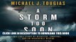 Best Seller A Storm Too Soon: A True Story of Disaster, Survival, and an Incredible Rescue Free