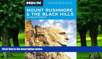 Buy  Moon Mount Rushmore   the Black Hills: Including the Badlands (Moon Handbooks) Laural A.
