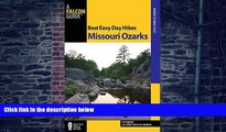 Buy  Best Easy Day Hikes Missouri Ozarks (Best Easy Day Hikes Series) JD Tanner  Book