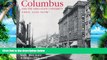 Buy NOW  Columbus and the Ohio State University Then and Now (Then   Now Thunder Bay) Kathy Mast