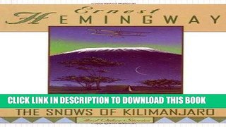 Best Seller The Snows of Kilimanjaro and Other Stories Free Read