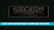 Best Seller In the Shadow of Nelson: The Naval Leadership of Admiral Sir Charles Cotton, 1753-1812