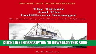 Best Seller The Titanic and the Indifferent Stranger Free Read