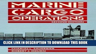 Best Seller Marine Cargo Operations, 2nd Edition Free Read