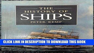 Ebook HISTORY OF SHIPS, THE Free Read
