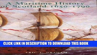 Best Seller A Maritime History of Scotland, 1650-1790 Free Read