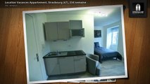 Location Vacances Appartement, Strasbourg (67), 55€/semaine
