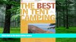 Buy NOW  The Best in Tent Camping: Minnesota: A Guide for Car Campers Who Hate RVs, Concrete