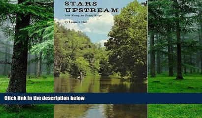 Buy NOW  Stars Upstream: Life Along an Ozark River Leonard Hall  Book