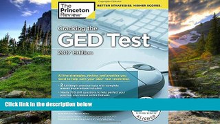 FAVORIT BOOK Cracking the GED Test with 2 Practice Tests, 2017 Edition (College Test Preparation)