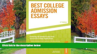 READ book Best College Admission Essays (Peterson s Best College Admission Essays) BOOOK ONLINE