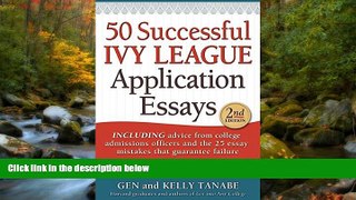 READ book 50 Successful Ivy League Application Essays BOOK ONLINE