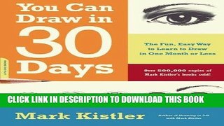 [PDF] You Can Draw in 30 Days: The Fun, Easy Way to Learn to Draw in One Month or Less Popular