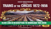 [PDF] Epub Trains of the Circus, 1872-1956 (Photo Archives) Full Download