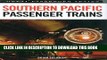 [PDF] Mobi Southern Pacific Passenger Trains (Great Trains) Full Online