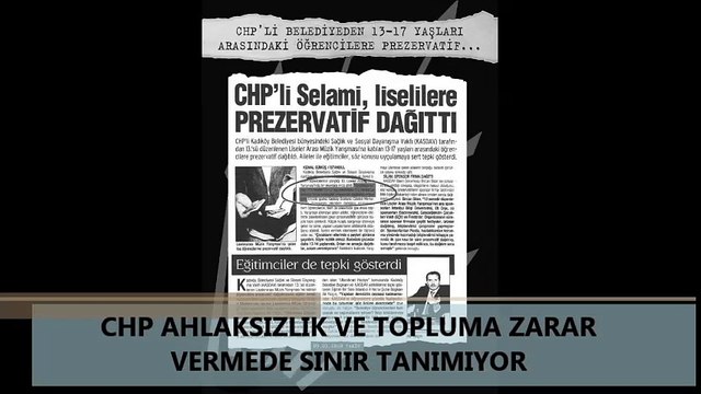 CHP AHLAKSIZLIK VE TOPLUMA ZARAR VERMEDE SINIR TANIMIYOR