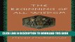 [PDF] Epub The Beginning of All Wisdom: Timeless Advice from the Ancient Greeks Full Download