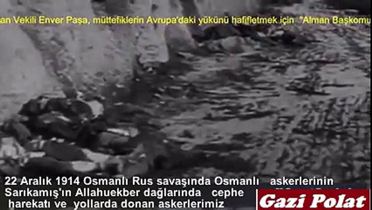 SARIKAMIŞ HAREKATI CEPHE GÖRÜNTÜLERİ