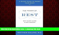 Best book  The Power of Rest: Why Sleep Alone Is Not Enough. A 30-Day Plan to Reset Your Body